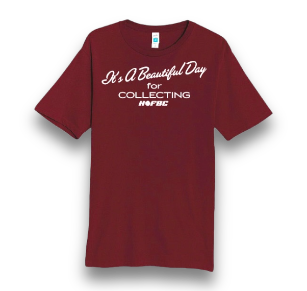 Hall of Fame Baseball Cards Beautiful Day Maroon T-Shirt